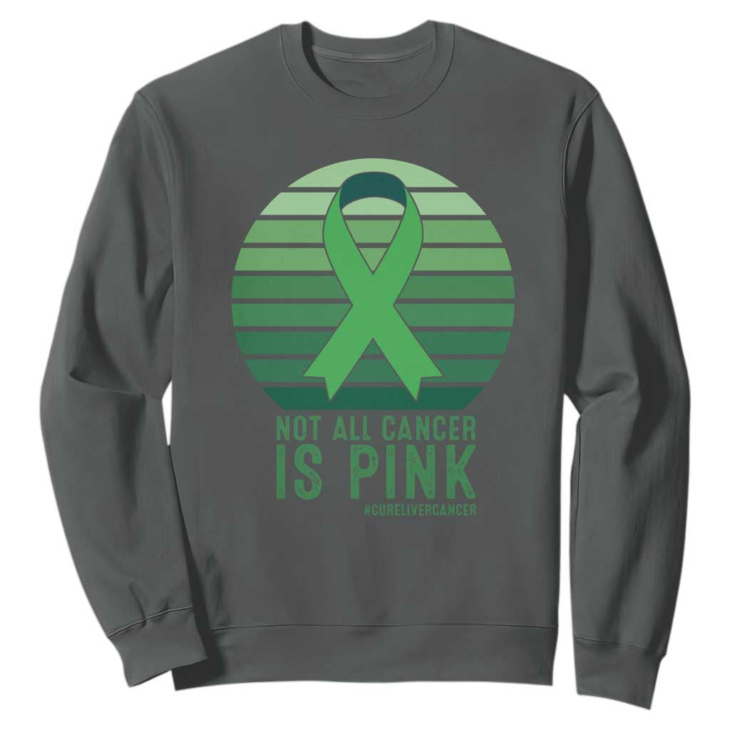 Liver Cancer Awareness Sweatshirt Not All Cancer Is Pink Ribbon Support Gift TS12 Dark Heather Print Your Wear