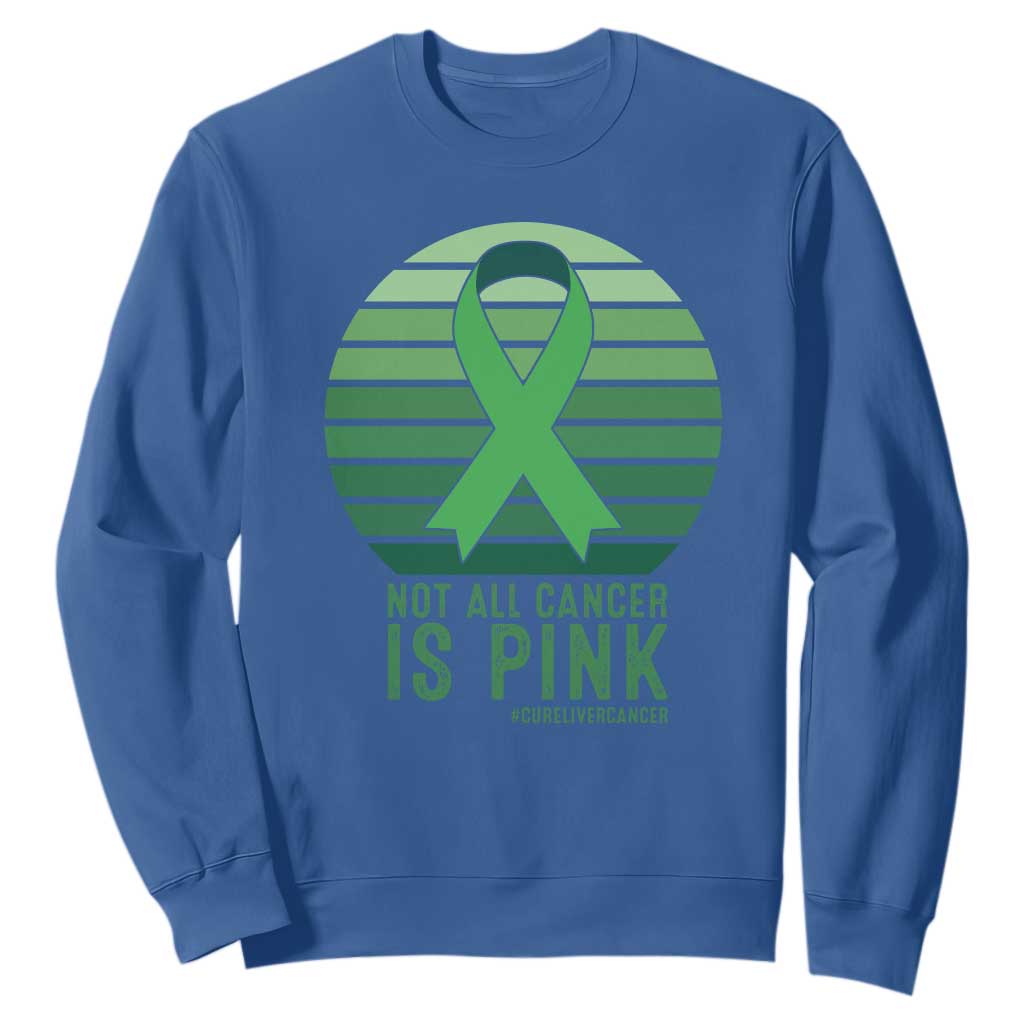Liver Cancer Awareness Sweatshirt Not All Cancer Is Pink Ribbon Support Gift TS12 Royal Blue Print Your Wear