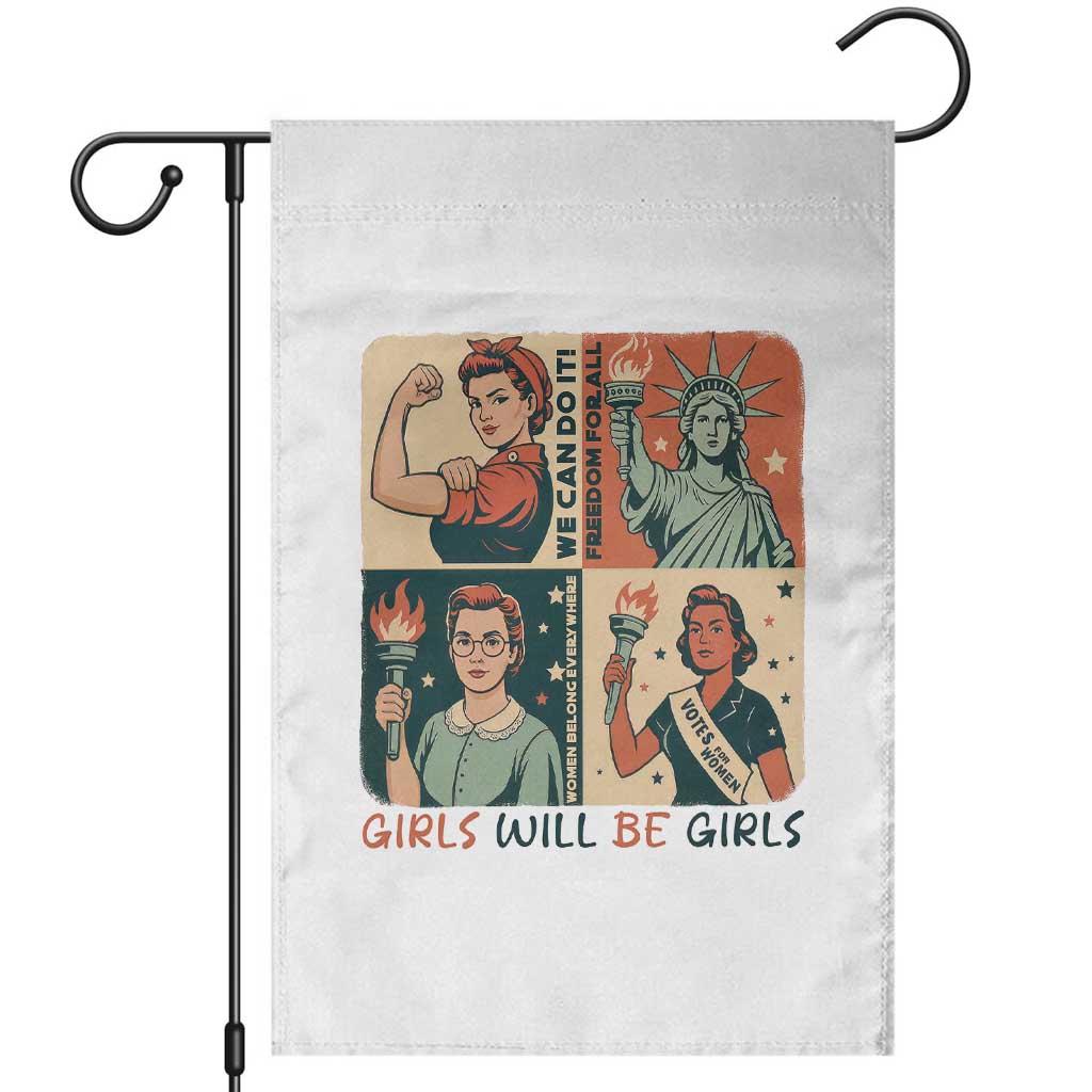 Girls Will Be Girls Garden Flag Patriotic Feminist USA Women TS12 White Print Your Wear