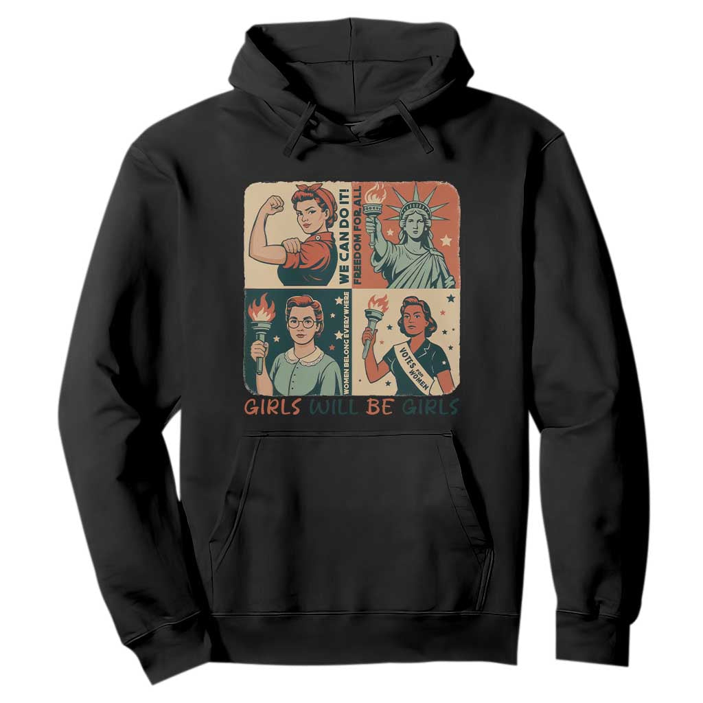 Girls Will Be Girls Hoodie Patriotic Feminist USA Women TS12 Black Print Your Wear