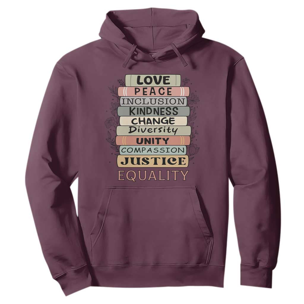 Human Rights Bookish Hoodie Kindness Peace Equality Flower For Women TS12 Maroon Print Your Wear