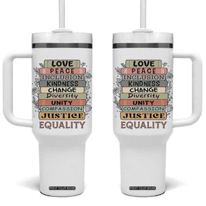 Human Rights Bookish Tumbler With Handle Kindness Peace Equality Flower For Women TS12 One Size: 40 oz White Print Your Wear