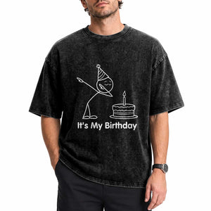Dabbing Stickman Party Humor Gift Washed Cotton T-Shirt It Is My Birthday