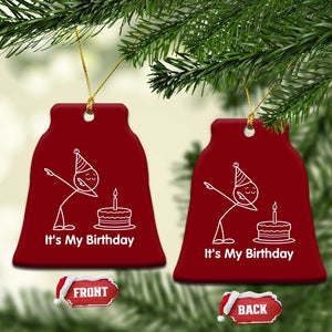 Dabbing Stickman Party Humor Gift Ceramic Ornament It Is My Birthday TS12 Print Your Wear