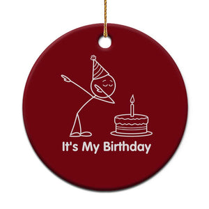 Dabbing Stickman Party Humor Gift Ceramic Ornament It Is My Birthday TS12 1pc Red Print Your Wear
