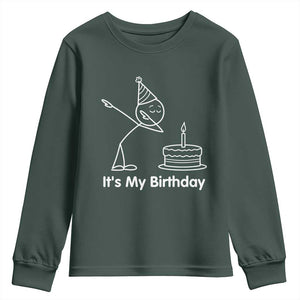 Dabbing Stickman Party Humor Gift Youth Sweatshirt It Is My Birthday TS12 Dark Forest Green Print Your Wear