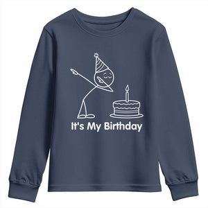 Dabbing Stickman Party Humor Gift Youth Sweatshirt It Is My Birthday TS12 Navy Print Your Wear