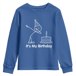 Dabbing Stickman Party Humor Gift Youth Sweatshirt It Is My Birthday TS12 Royal Blue Print Your Wear