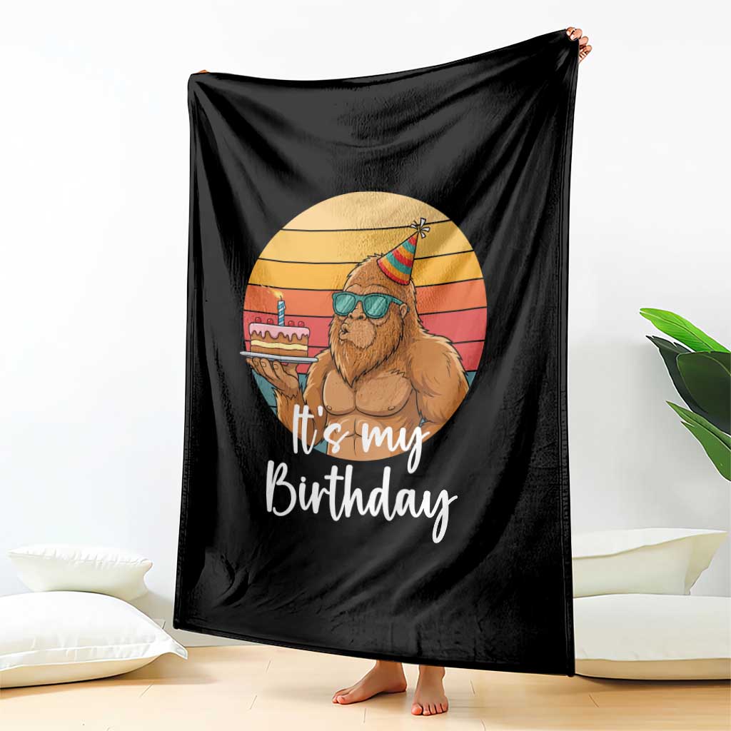 It Is My Birthday Throw Blanket Funny Bigfoot Blowing Candle Birthday Cake TS12 Print Your Wear