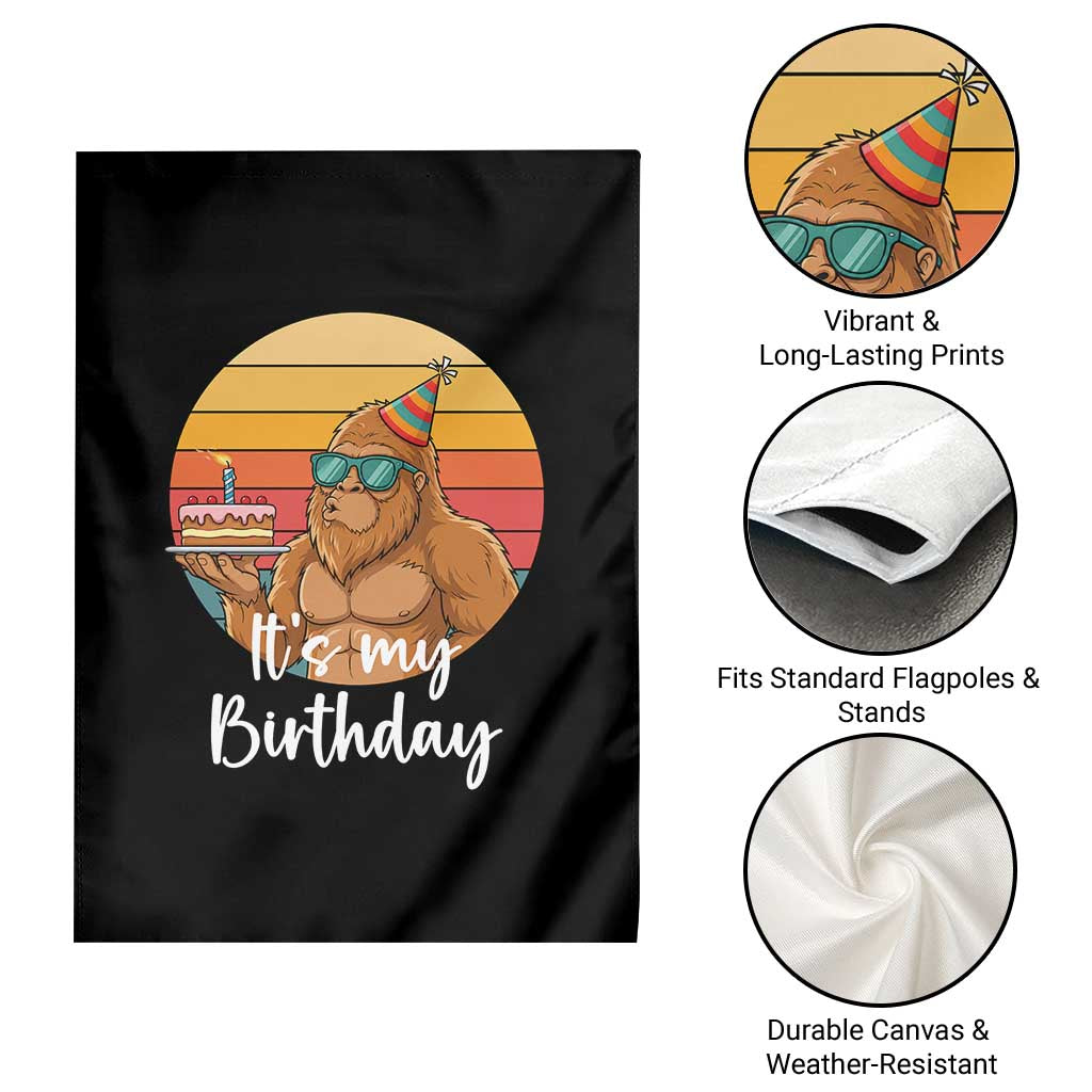 It Is My Birthday Garden Flag Funny Bigfoot Blowing Candle Birthday Cake TS12 Print Your Wear