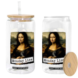 Monday Lisa Coffee Lover Glass Can Funny Mona Lisa Art Parody Graphic Tired Work TS12 Print Your Wear