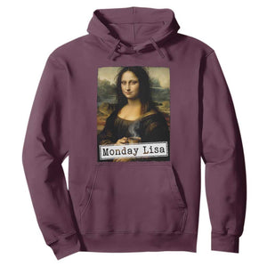 Monday Lisa Coffee Lover Hoodie Funny Mona Lisa Art Parody Graphic Tired Work TS12 Maroon Print Your Wear