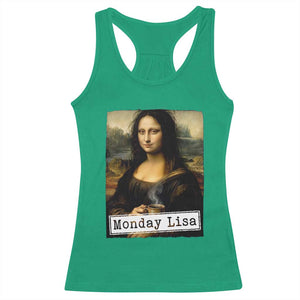 Monday Lisa Coffee Lover Racerback Tank Top Funny Mona Lisa Art Parody Graphic Tired Work TS12 Irish Green Print Your Wear
