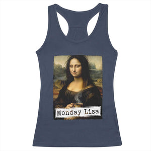 Monday Lisa Coffee Lover Racerback Tank Top Funny Mona Lisa Art Parody Graphic Tired Work TS12 Navy Print Your Wear