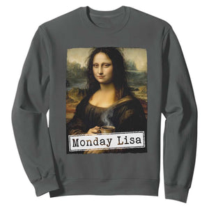 Monday Lisa Coffee Lover Sweatshirt Funny Mona Lisa Art Parody Graphic Tired Work TS12 Dark Heather Print Your Wear