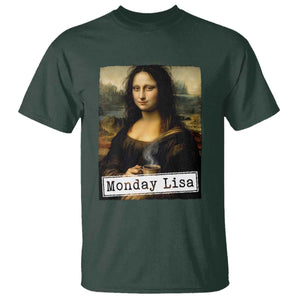 Monday Lisa Coffee Lover T Shirt Funny Mona Lisa Art Parody Graphic Tired Work TS12 Dark Forest Green Print Your Wear