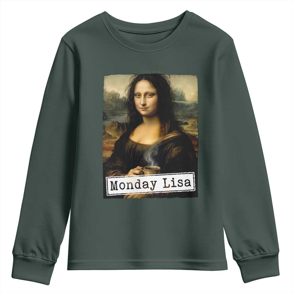 Monday Lisa Coffee Lover Youth Sweatshirt Funny Mona Lisa Art Parody Graphic Tired Work TS12 Dark Forest Green Print Your Wear