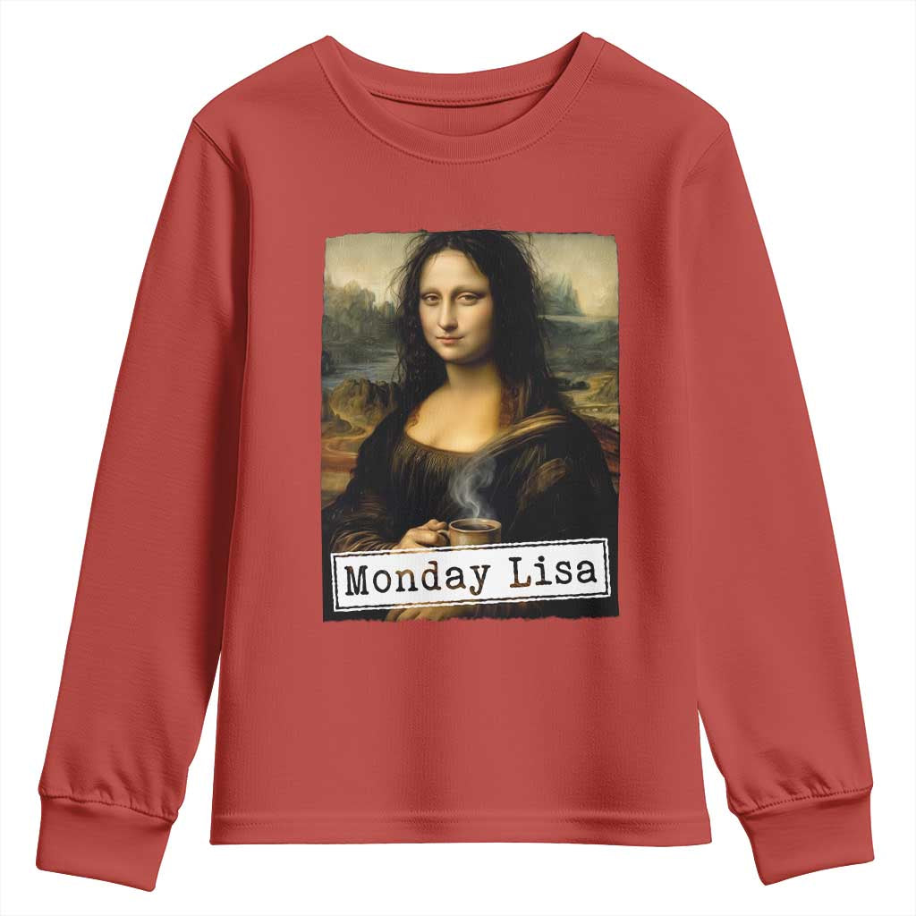 Monday Lisa Coffee Lover Youth Sweatshirt Funny Mona Lisa Art Parody Graphic Tired Work TS12 Red Print Your Wear
