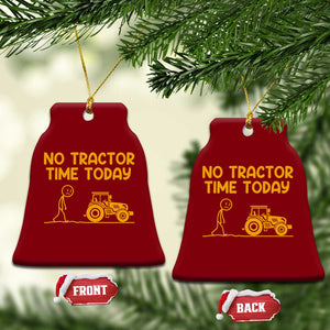 Funny Farm Life Stickman Meme Ceramic Ornament No Tractor Time Today TS12 Print Your Wear