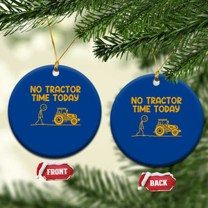 Funny Farm Life Stickman Meme Ceramic Ornament No Tractor Time Today TS12 1pc Blue Print Your Wear
