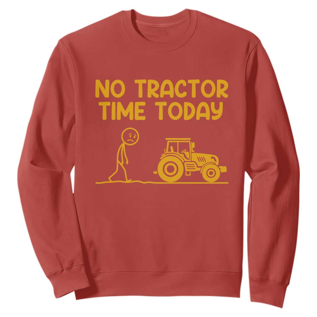 Funny Farm Life Stickman Meme Sweatshirt No Tractor Time Today TS12 Red Print Your Wear