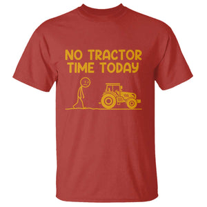 Funny Farm Life Stickman Meme T Shirt No Tractor Time Today TS12 Red Print Your Wear