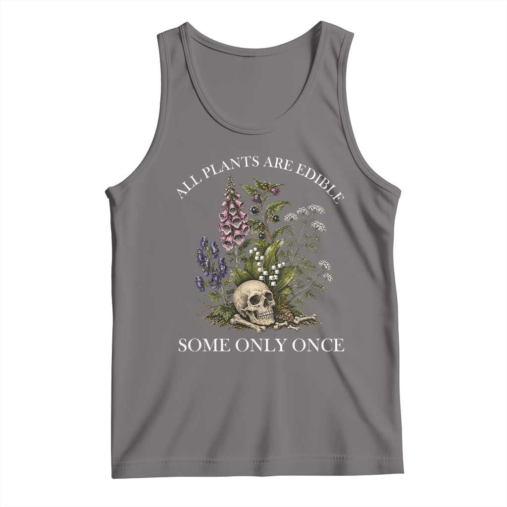 Funny Botanical Skull Dark Humor Tank Top All Plants Are Edible Some Only Once TS12 Deep Heather Print Your Wear