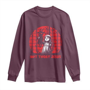 Not Today Jesus Long Sleeve Shirt Gothic Dark Art Pastel Goth Creepy Graphic TS12 Maroon Print Your Wear