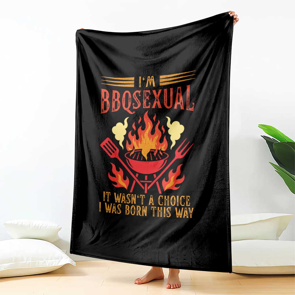 Funny Im BBQsexual It Wasnt A Choice Throw Blanket Grill Master Pitmaster Gift