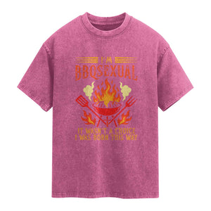 Funny Im BBQsexual It Wasnt A Choice Washed Cotton T-Shirt Grill Master Pitmaster Gift