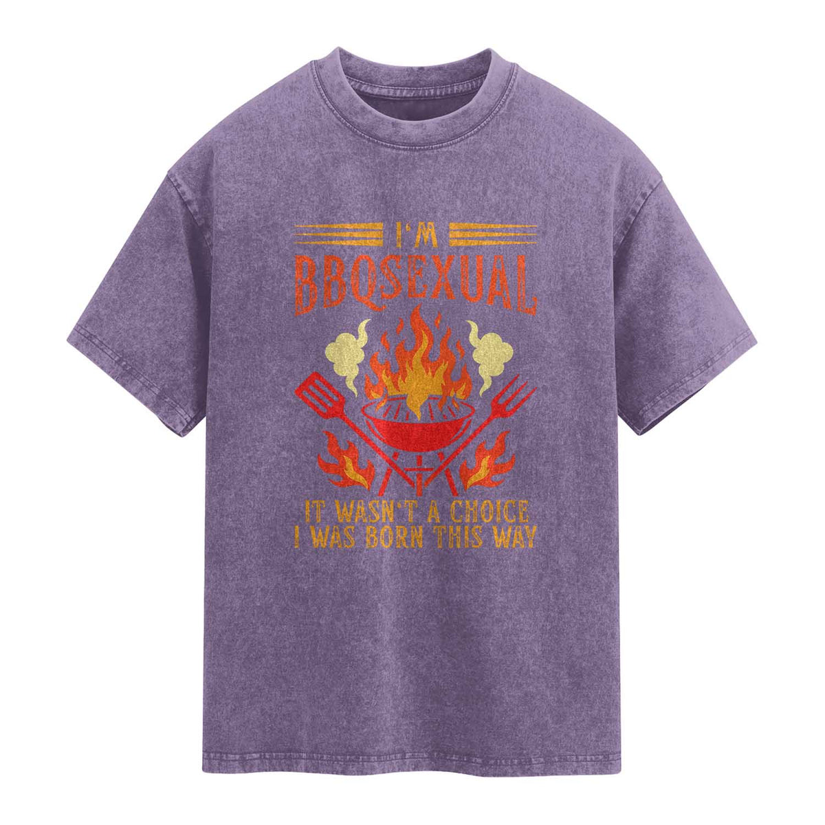 Funny Im BBQsexual It Wasnt A Choice Washed Cotton T-Shirt Grill Master Pitmaster Gift