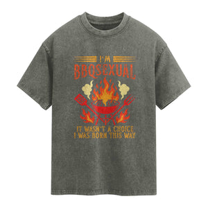 Funny Im BBQsexual It Wasnt A Choice Washed Cotton T-Shirt Grill Master Pitmaster Gift