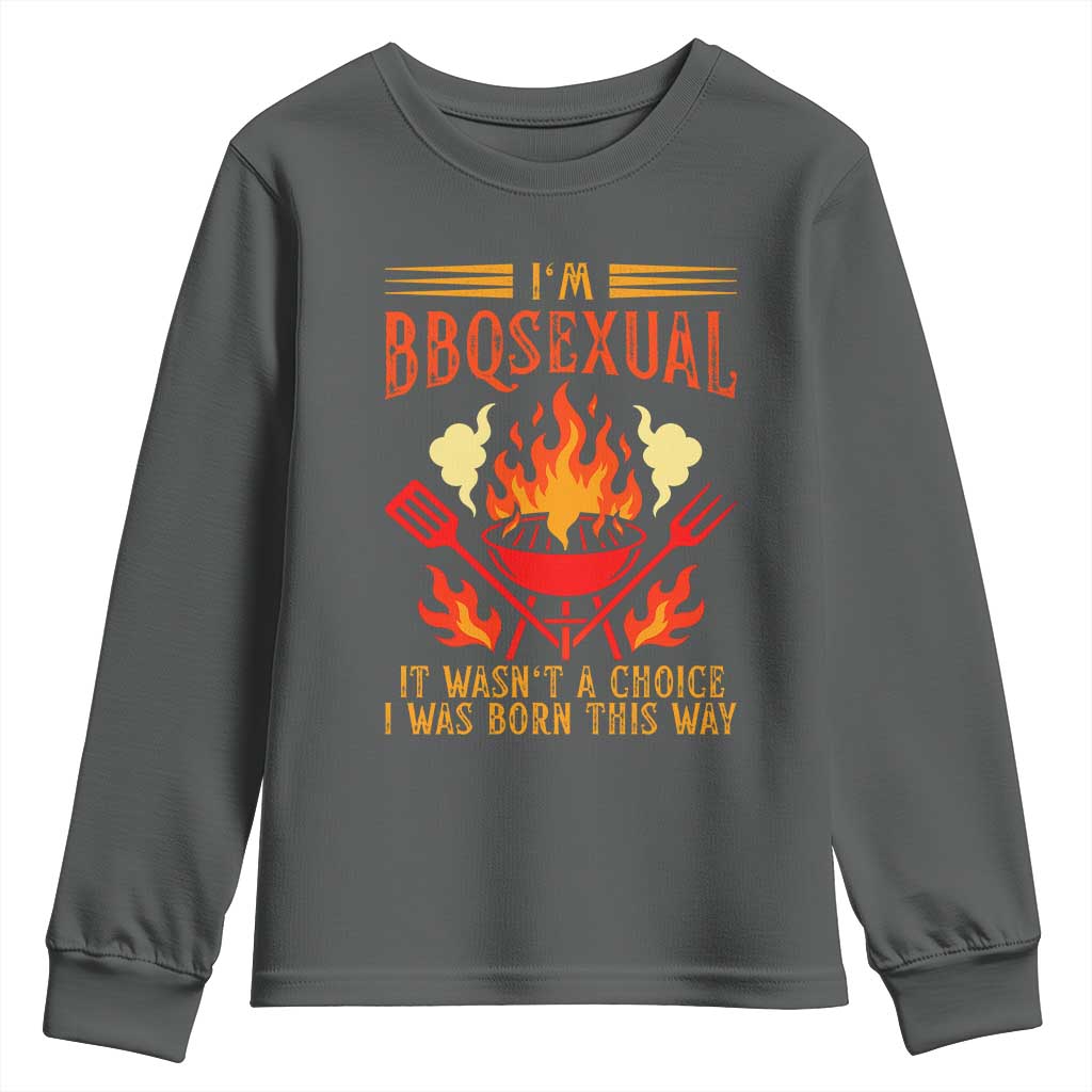 Funny Im BBQsexual It Wasnt A Choice Youth Sweatshirt Grill Master Pitmaster Gift