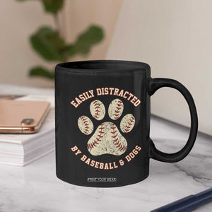 Easily Distracted By Baseball And Dogs Coffee Mug Funny Sports Pet Lover