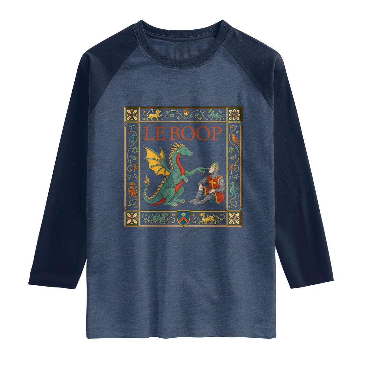Le Boop Knight Dragon Renaissance Fair Medieval Humor Raglan Shirt TS12 Heather Denim Navy Print Your Wear