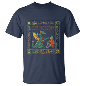 Le Boop Knight Dragon Renaissance Fair Medieval Humor T Shirt TS12 Navy Print Your Wear