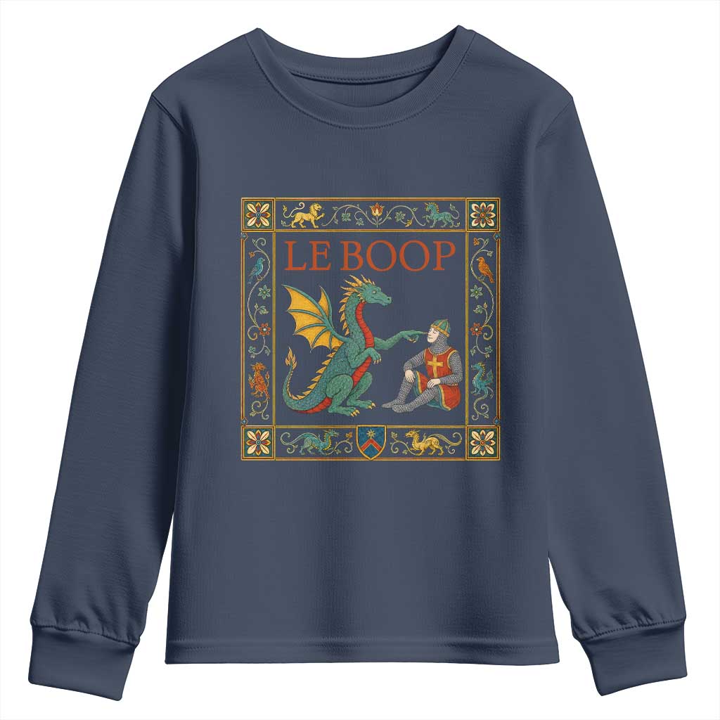 Le Boop Knight Dragon Renaissance Fair Medieval Humor Youth Sweatshirt TS12 Navy Print Your Wear