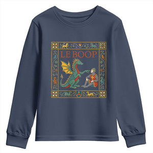 Le Boop Knight Dragon Renaissance Fair Medieval Humor Youth Sweatshirt TS12 Navy Print Your Wear