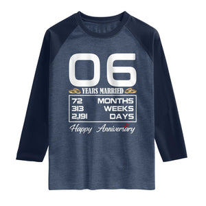Vintage 6th Wedding Anniversary Raglan Shirt Six Years Married Gift