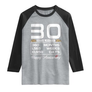 Vintage 30th Wedding Anniversary Raglan Shirt Thirty Years Married Gift