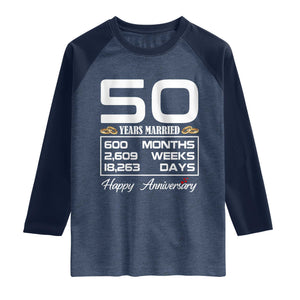 Vintage 50th Wedding Anniversary Raglan Shirt Fifty Years Married Gift