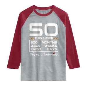 Vintage 50th Wedding Anniversary Raglan Shirt Fifty Years Married Gift