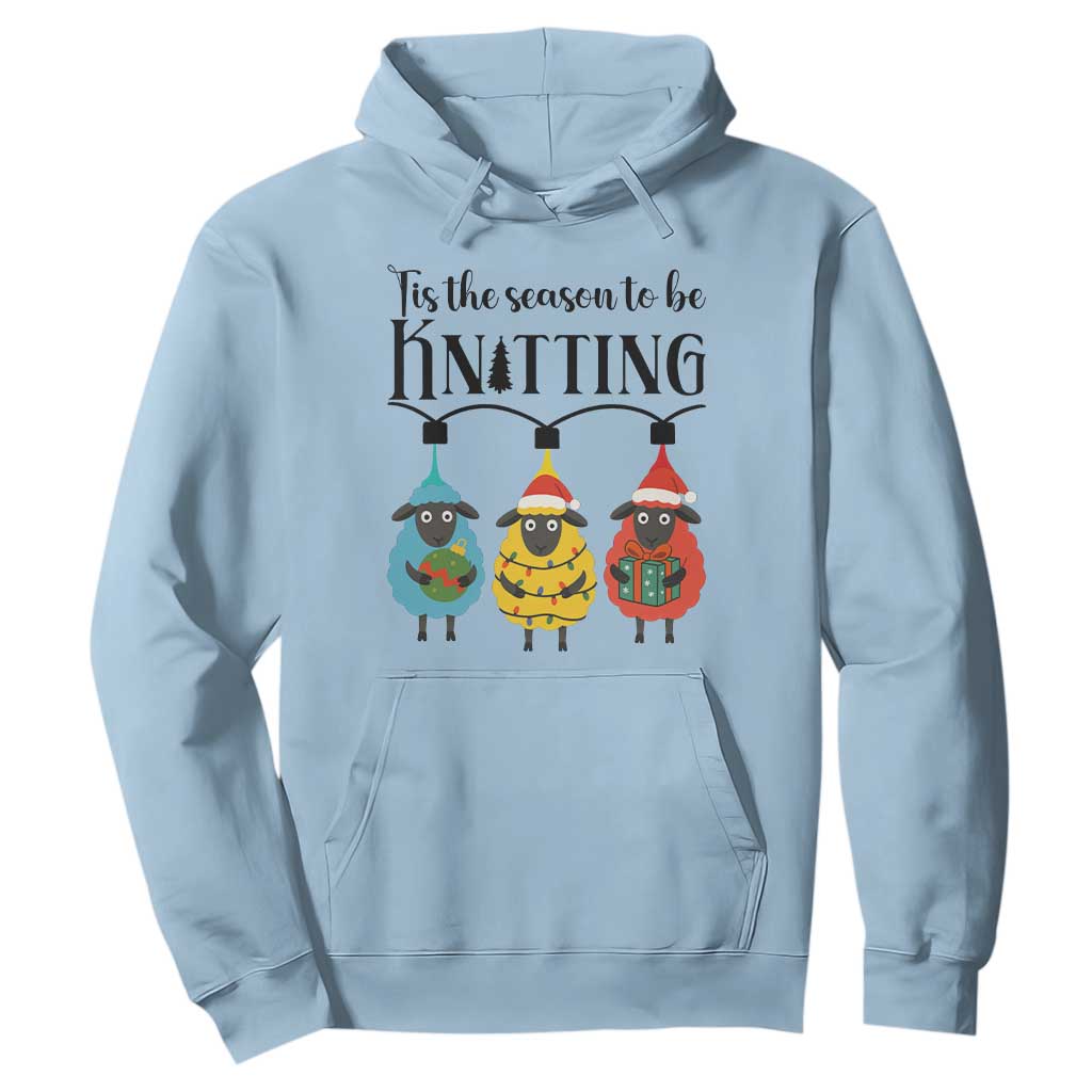 Tis The Season To Be Knitting Hoodie Christmas Gift TS12 Light Blue Print Your Wear