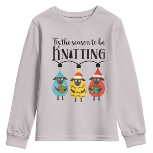 Tis The Season To Be Knitting Youth Sweatshirt Christmas Gift TS12 Ice Gray Print Your Wear