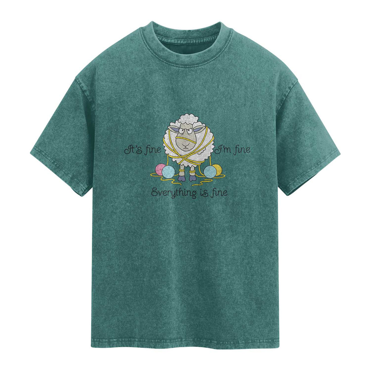 Its Fine I am Fine Everything Is Fine Washed Cotton T-Shirt Funny Sheep Yarn Chaos