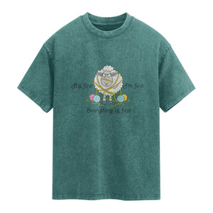 Its Fine I am Fine Everything Is Fine Washed Cotton T-Shirt Funny Sheep Yarn Chaos