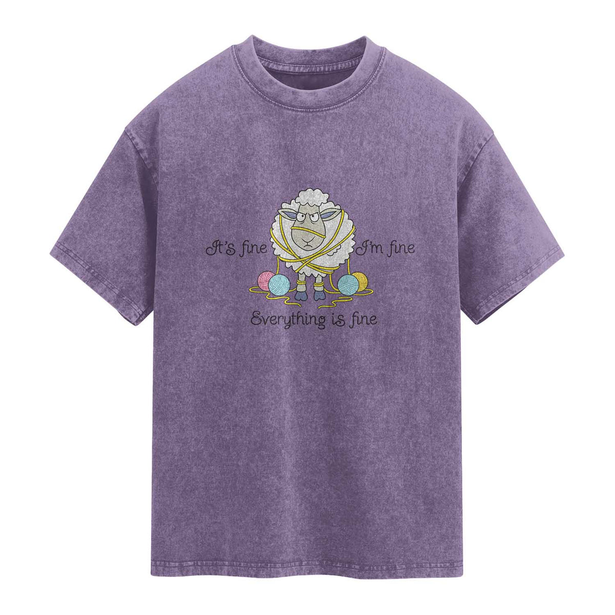 Its Fine I am Fine Everything Is Fine Washed Cotton T-Shirt Funny Sheep Yarn Chaos