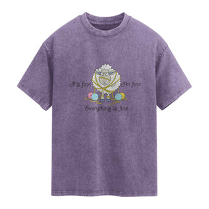 Its Fine I am Fine Everything Is Fine Washed Cotton T-Shirt Funny Sheep Yarn Chaos