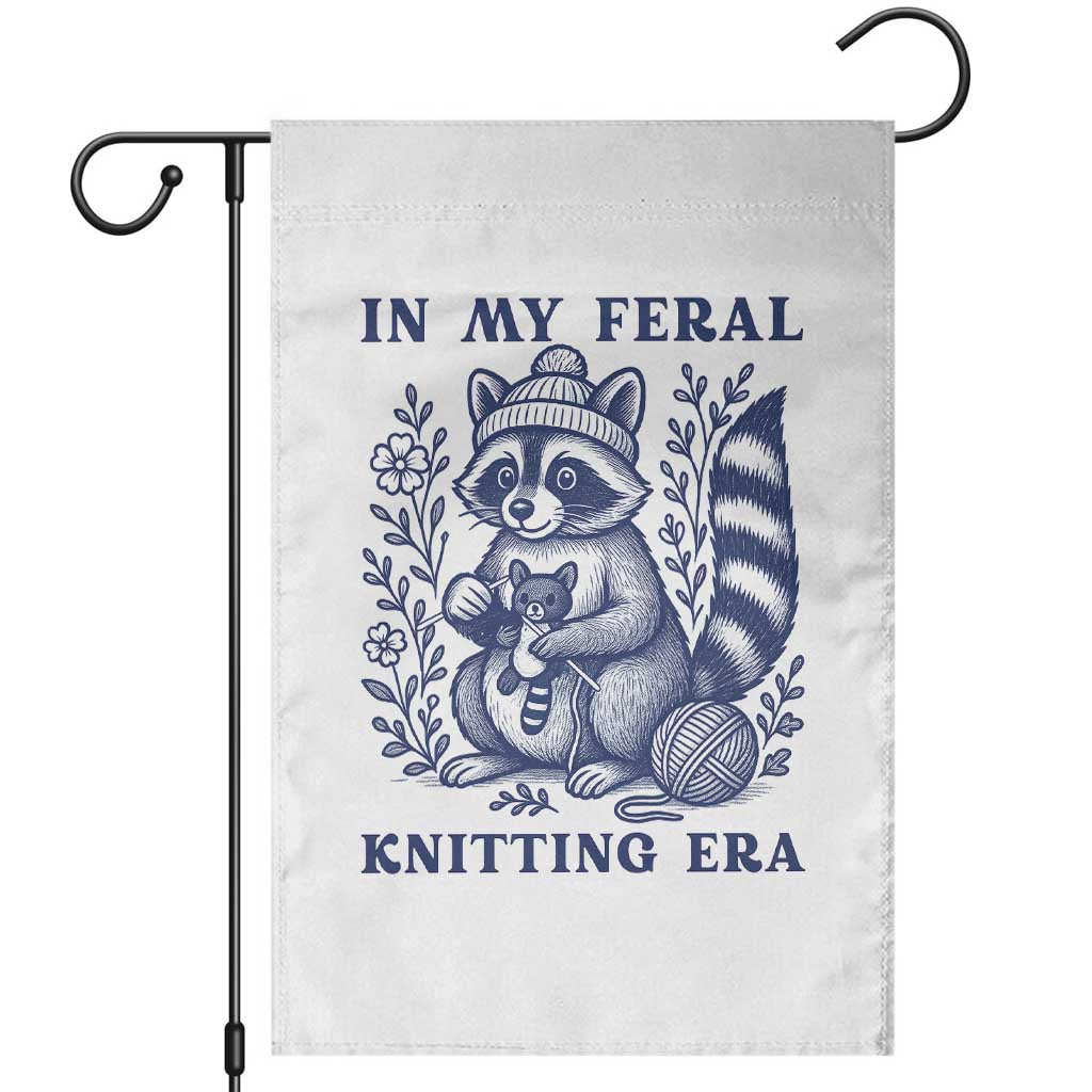 In My Feral Knitting Era Garden Flag Raccoon Yarn Lover TS12 White Print Your Wear