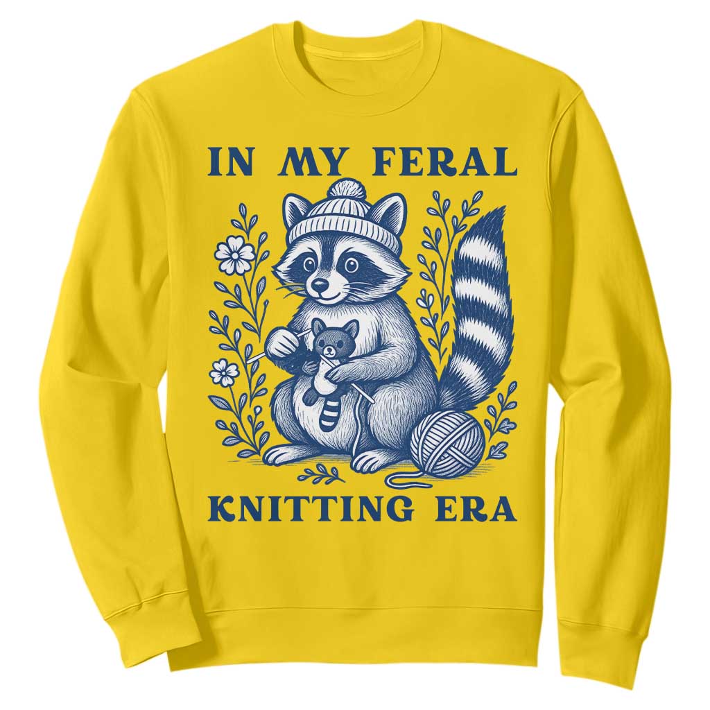 In My Feral Knitting Era Sweatshirt Raccoon Yarn Lover TS12 Daisy Print Your Wear